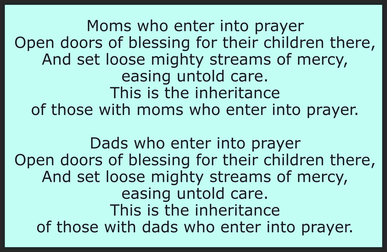 Dads And Moms Who Pray