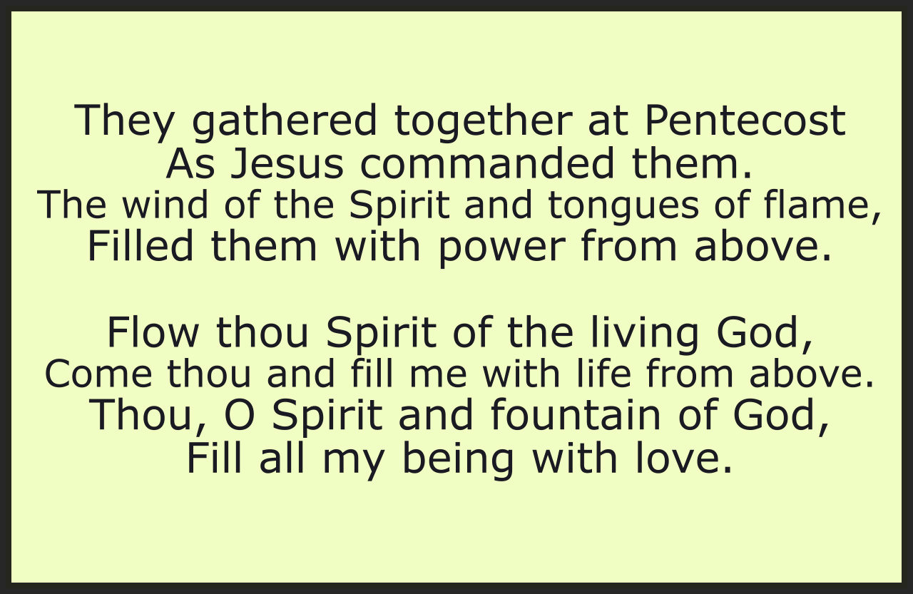 FLOW THOU SPIRIT