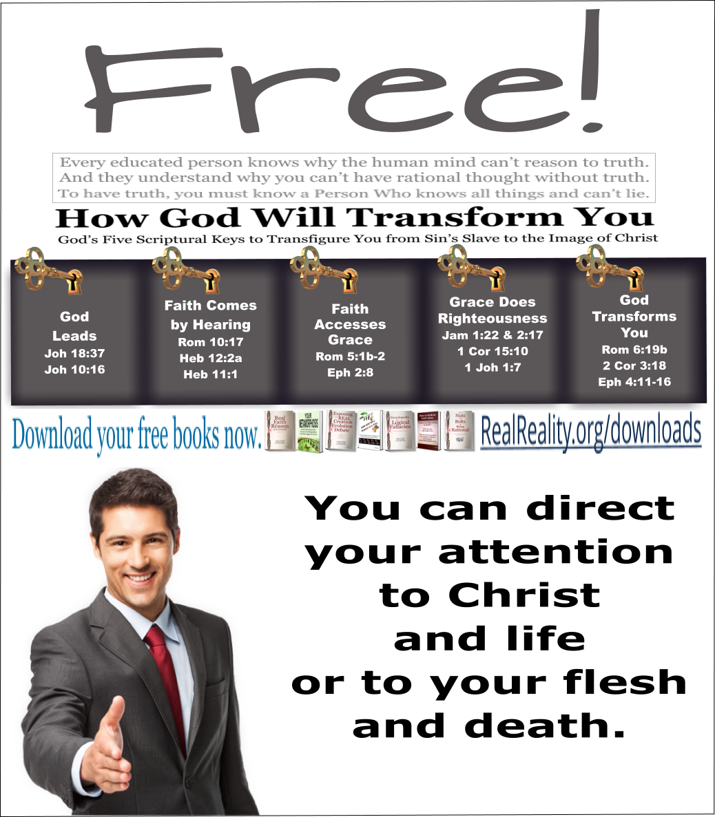 You choose: Christ and life or your flesh and death.