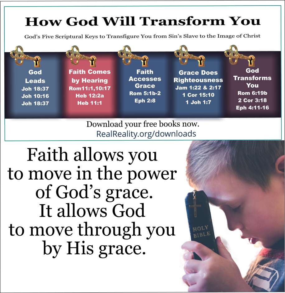 Faith allows you to move in the power of God’s grace. God works through you by His grace.