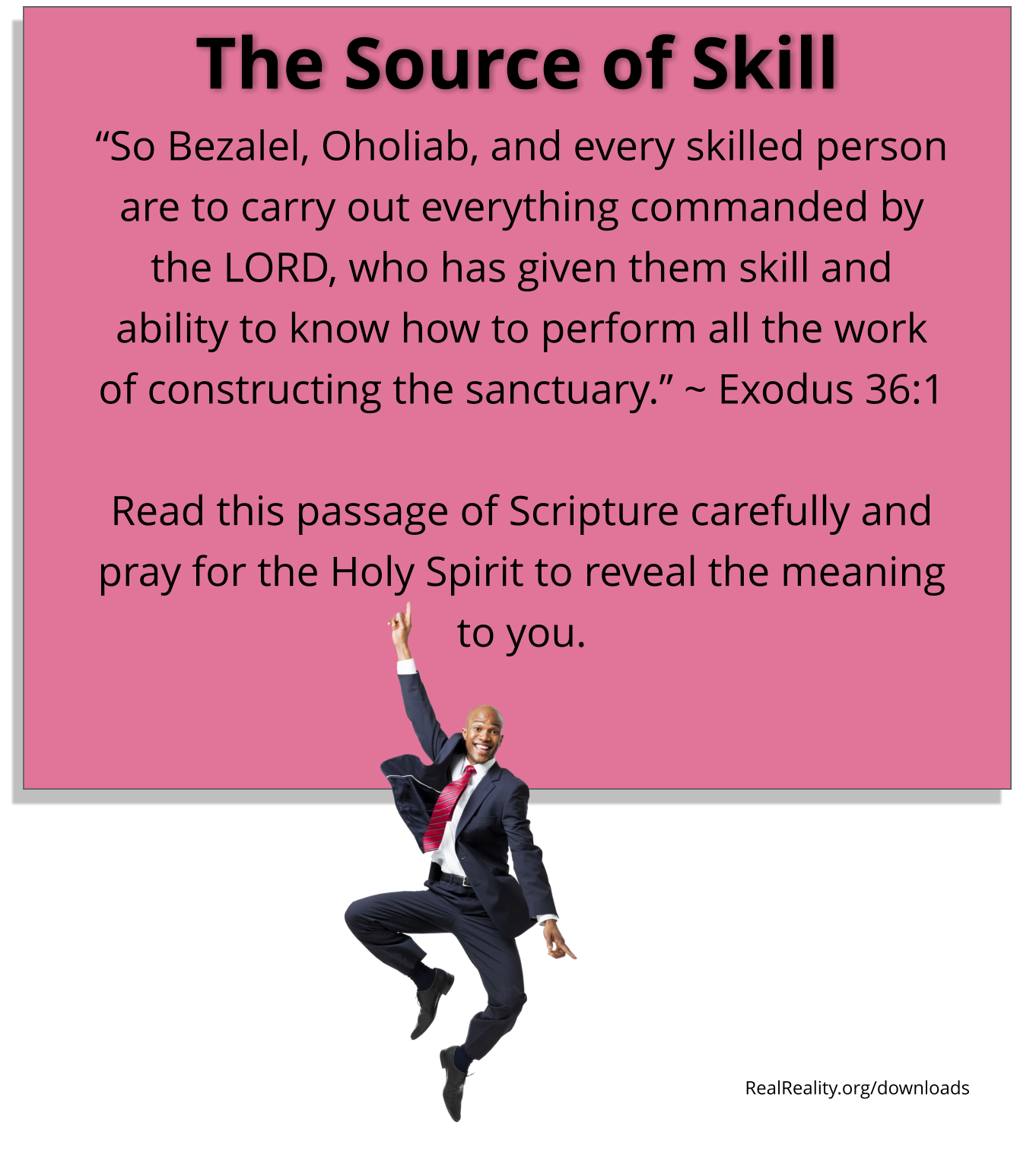 The source of skill is the Spirit of God.