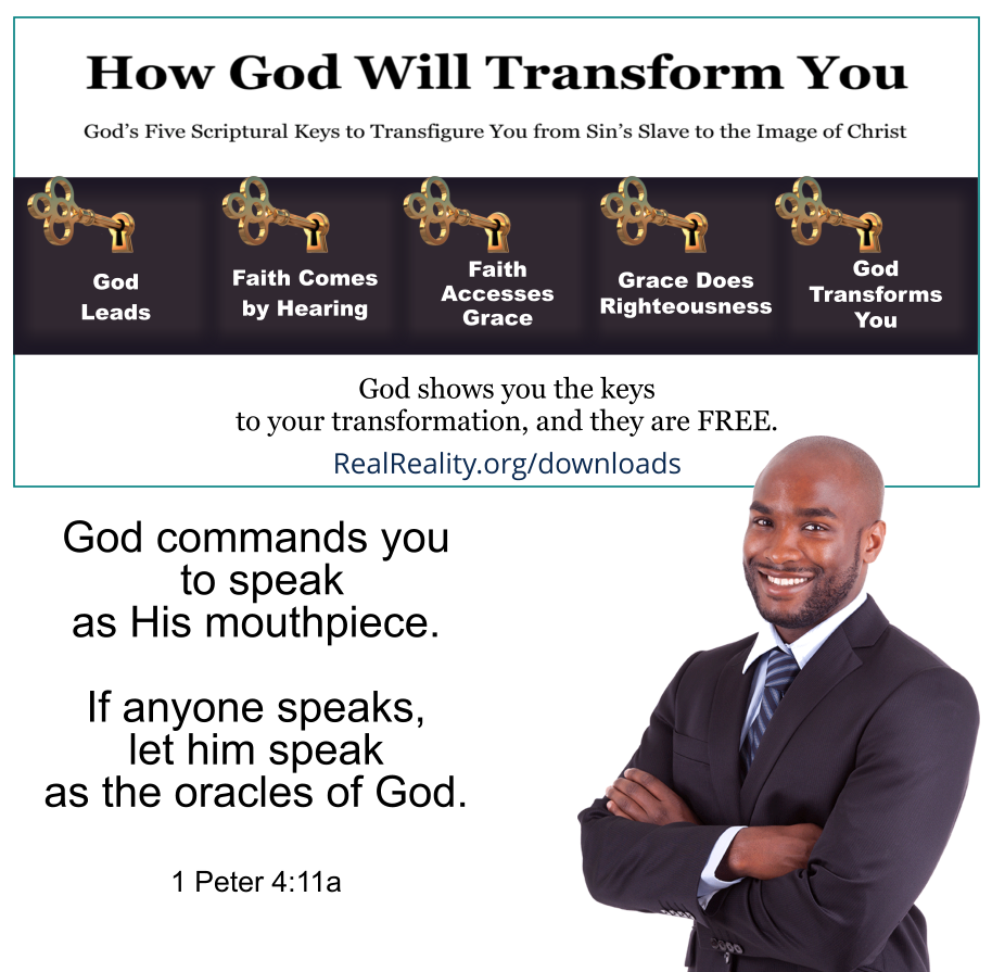 God commands you to speak as His mouthpiece.