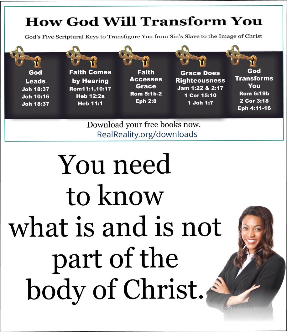 Know what is and is not part of the body of Christ. 