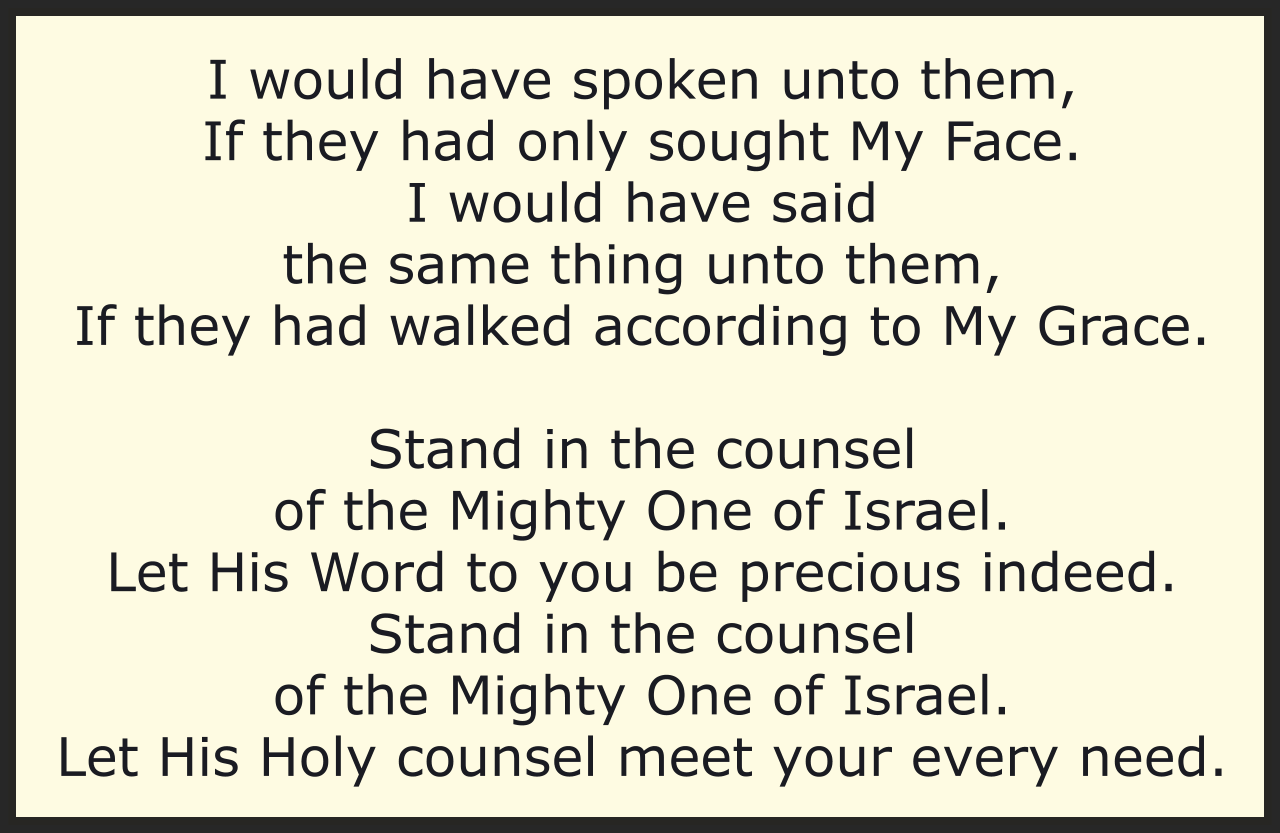 STAND IN THE COUNSEL OF THE HOLY ONE OF ISRAEL