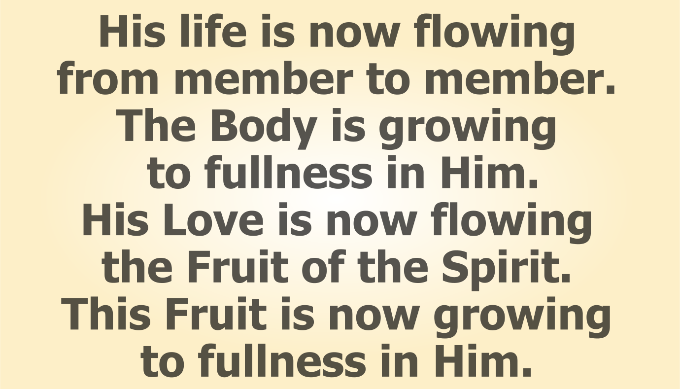 His life is now flowing from member to member.