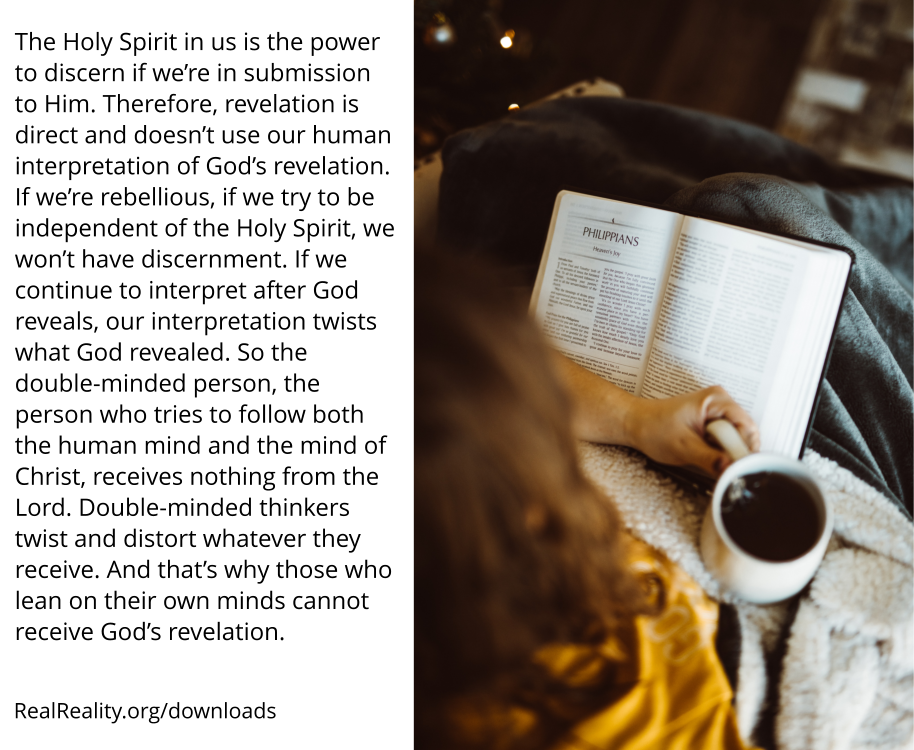 The Holy Spirit in us is the power to discern if we’re in submission to Him.