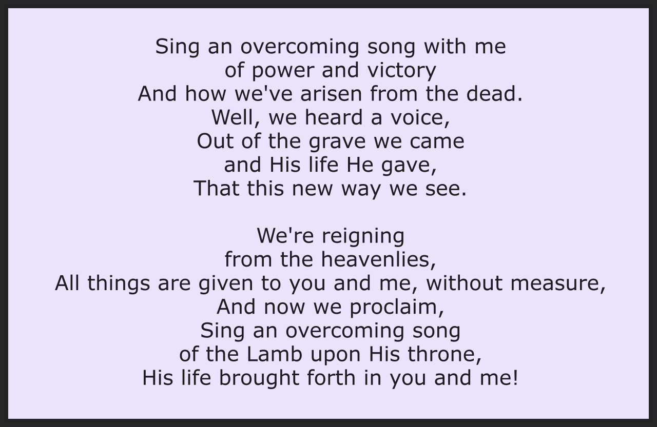 Sing An Overcoming Song With Me