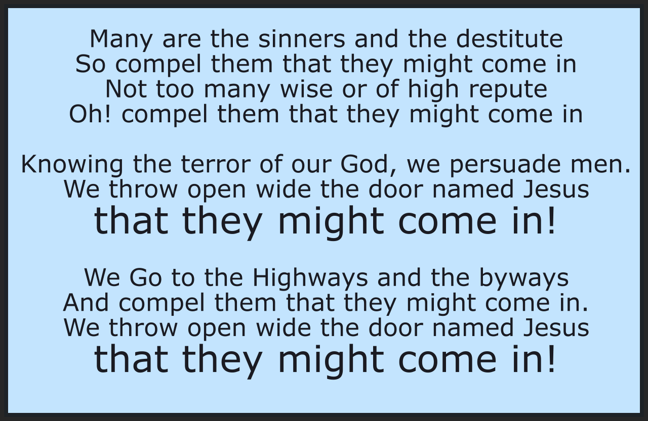 GO TO THE HIGHWAYS AND THE BYWAYS