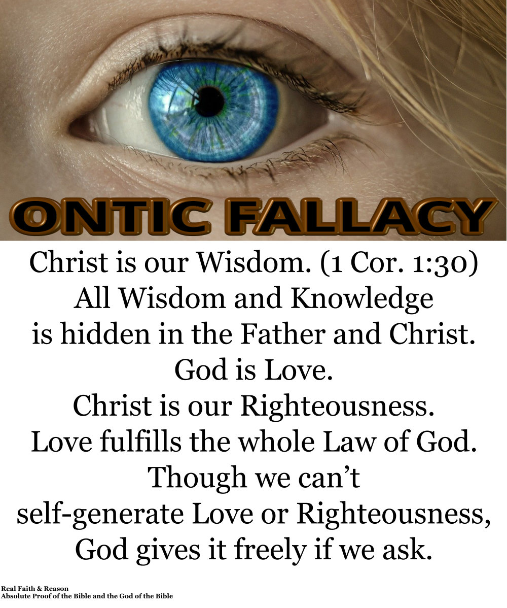 The ontic fallacy assumes you can be objective on your own. You need Jesus.