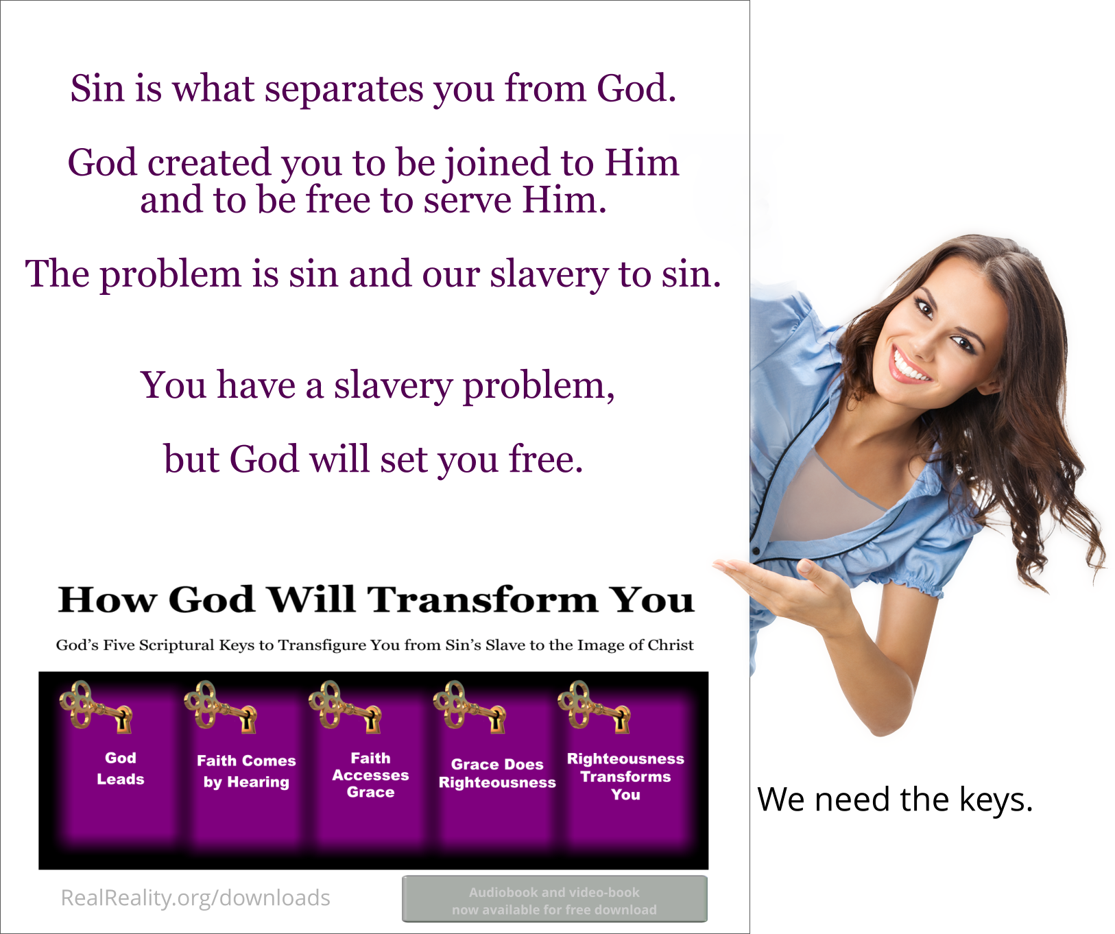 Sin is what separates you from God.