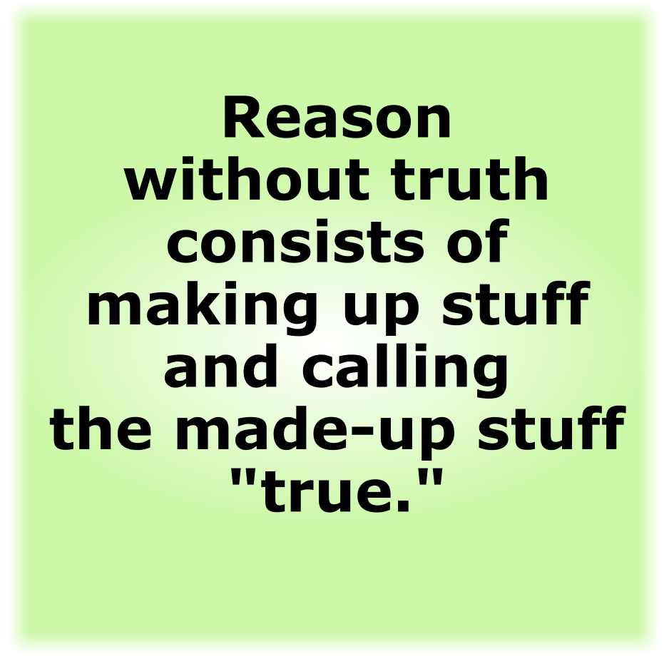 REASON WITHOUT TRUTH