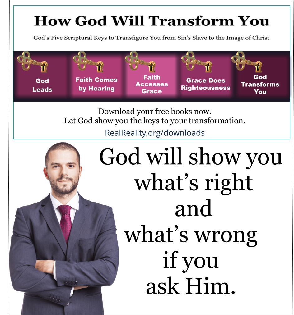 God will show you what’s right and what’s wrong if you ask Him. 
(Quote from https://realreality.org/downloads/how-god-will-transform-you/)
