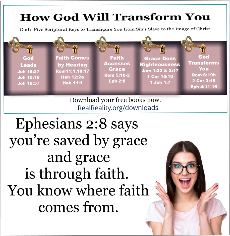 You’re saved by grace and grace is through faith.