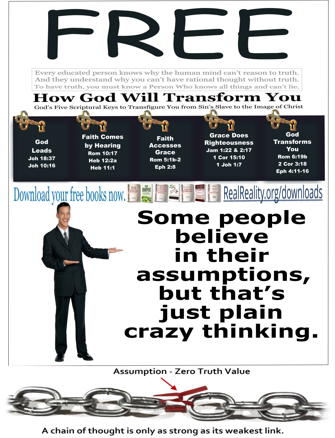 Worldviews are those inner worlds people have in their minds.