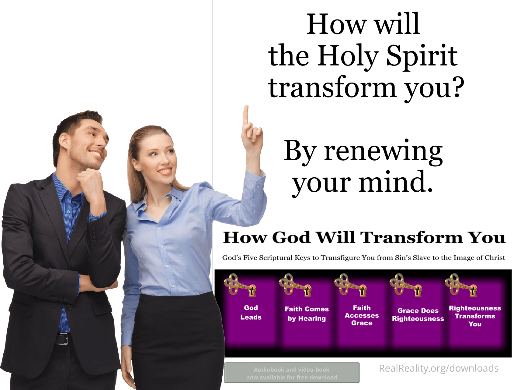 How will the Holy Spirit transform you? By renewing your mind.