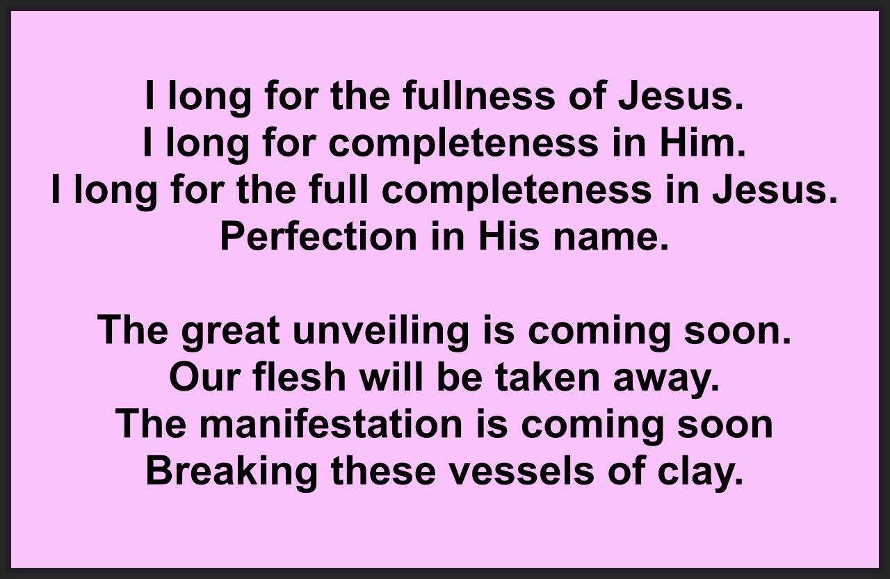 I LONG FOR THE FULLNESS OF JESUS