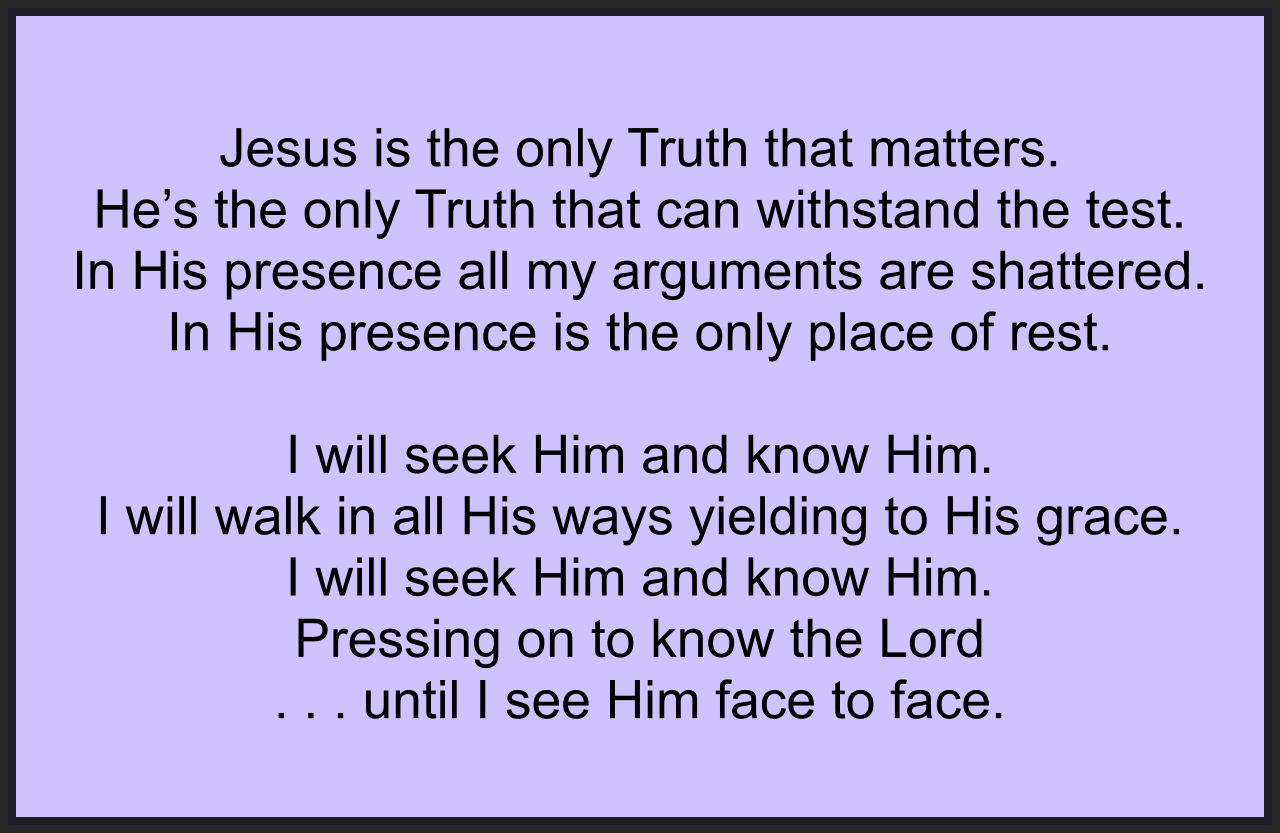 I WILL SEEK HIM AND KNOW HIM