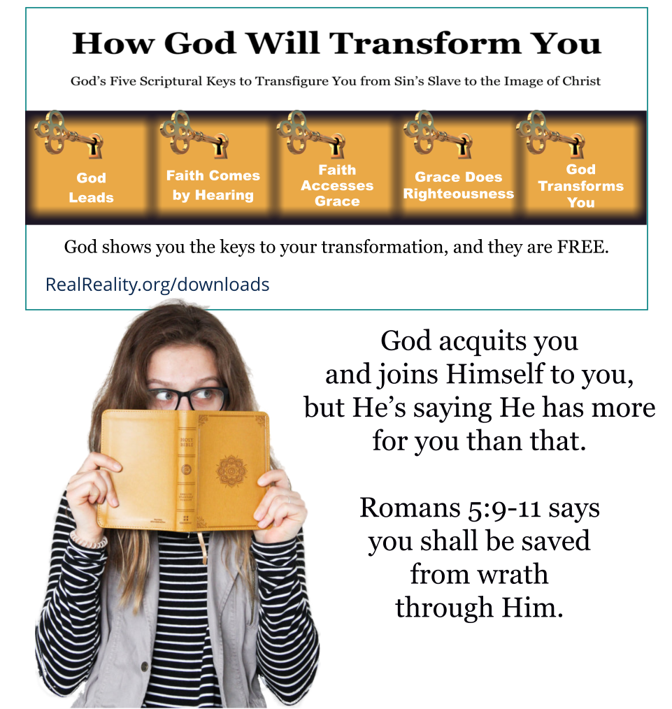 God acquits you and joins Himself to you, but He’s saying He has more for you than that.